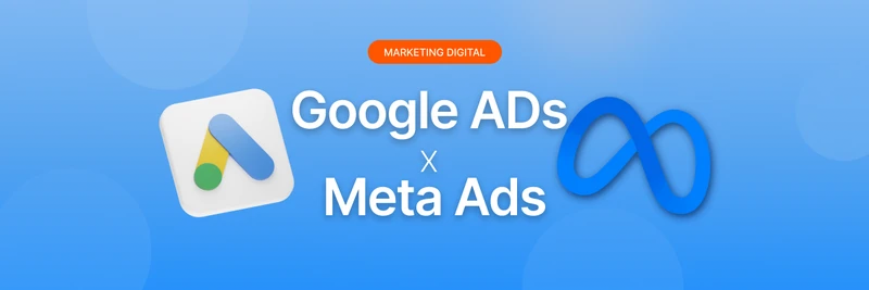 Google Ads x Meta Ads